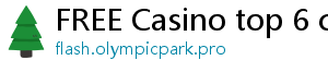 FREE Casino top 6 casino online poseurink